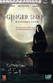 Ginger Snaps : Resurrection Streaming VF Français Complet Gratuit
