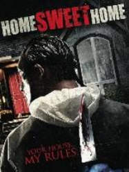 Home Sweet Home 2013 Streaming VF Français Complet Gratuit