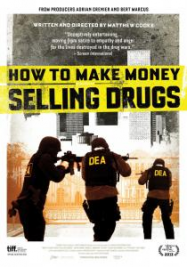 How to Make Money Selling Drugs Streaming VF Français Complet Gratuit