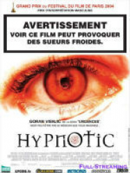 Hypnotic Streaming VF Français Complet Gratuit
