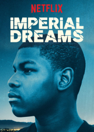 Imperial Dreams Streaming VF Français Complet Gratuit