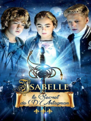 Isabelle et le secret de d'Artagnan Streaming VF Français Complet Gratuit