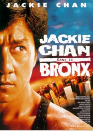 Jackie Chan dans le Bronx Streaming VF Français Complet Gratuit