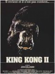 King Kong II Streaming VF Français Complet Gratuit