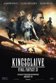 Kingsglaive: Final Fantasy XV Streaming VF Français Complet Gratuit