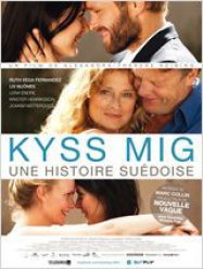 Kyss Mig - Une histoire suédoise Streaming VF Français Complet Gratuit