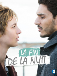 La Fin de la nuit (TV) Streaming VF Français Complet Gratuit