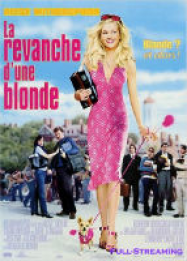 La Revanche d'une blonde Streaming VF Français Complet Gratuit