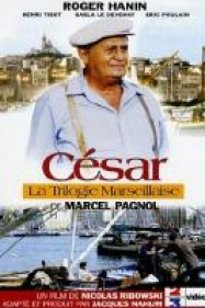 La Trilogie marseillaise : César
