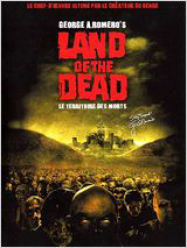 Land of the dead (le territoire des morts) Streaming VF Français Complet Gratuit