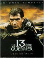 Le 13è Guerrier Streaming VF Français Complet Gratuit