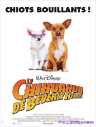 Le Chihuahua de Beverly Hills 2 Streaming VF Français Complet Gratuit