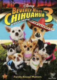 Le Chihuahua de Beverly Hills 3 : Viva La Fiesta ! Streaming VF Français Complet Gratuit
