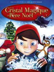 Le Cristal Magique du Père Noël Streaming VF Français Complet Gratuit