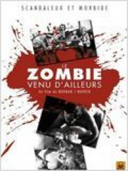 Le Zombie venu d’ailleurs Streaming VF Français Complet Gratuit