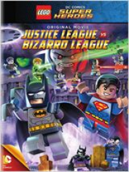Lego DC Comics Super Heroes: Justice League vs. Bizarro League Streaming VF Français Complet Gratuit