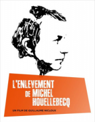 L'Enlèvement de Michel Houellebecq Streaming VF Français Complet Gratuit