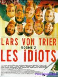 Les Idiots Streaming VF Français Complet Gratuit