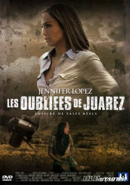 Les Oubliées de Juarez Streaming VF Français Complet Gratuit