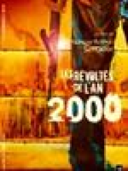 Les Révoltés de l’an 2000 Streaming VF Français Complet Gratuit