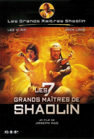 Les Sept grands maîtres de Shaolin Streaming VF Français Complet Gratuit