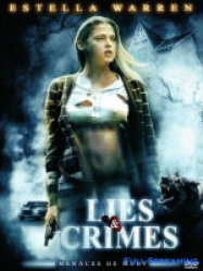 Lies and Crimes Streaming VF Français Complet Gratuit