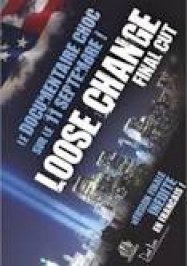 Loose Change 9/11: An American Coup Streaming VF Français Complet Gratuit
