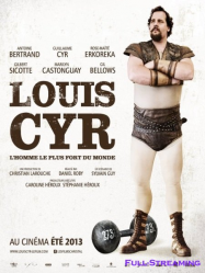 Louis Cyr Streaming VF Français Complet Gratuit