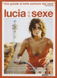 Lucia et le sexe Streaming VF Français Complet Gratuit