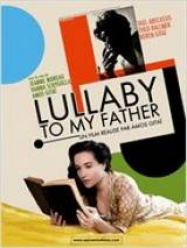 Lullaby to My Father Streaming VF Français Complet Gratuit