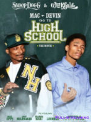 Mac And Devin Go To High School