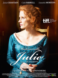 Mademoiselle Julie Streaming VF Français Complet Gratuit