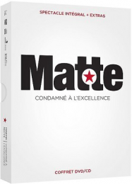 Martin Matte Condamné à l’excellence
