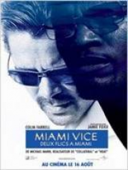 Miami vice - Deux flics à Miami Streaming VF Français Complet Gratuit