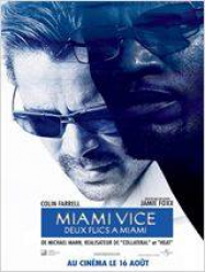 Miami Vice Streaming VF Français Complet Gratuit