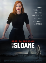 Miss Sloane Streaming VF Français Complet Gratuit