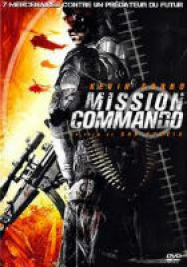 Mission commando Streaming VF Français Complet Gratuit