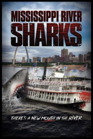 Mississippi River Sharks Streaming VF Français Complet Gratuit
