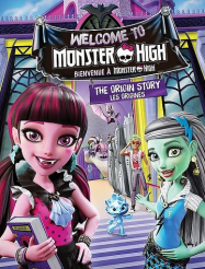 Monster High: Bienvenue à Monster High
