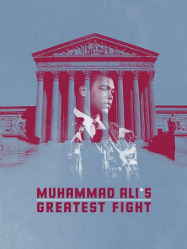 Muhammad Ali's Greatest Fight Streaming VF Français Complet Gratuit