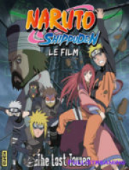 Naruto Shippuden - Le film : The Lost Tower