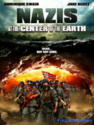 Nazis at the Center of the Earth Streaming VF Français Complet Gratuit