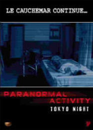 Paranormal Activity : Tokyo Night