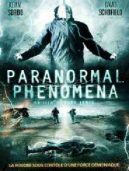 Paranormal Phenomena Streaming VF Français Complet Gratuit