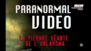 Paranormal video – La pieuvre de l’Oklahoma