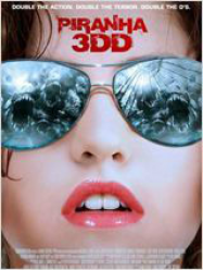 Piranha 3DD Streaming VF Français Complet Gratuit