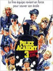 Police Academy 3: Instructeurs de choc Streaming VF Français Complet Gratuit