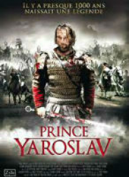 Prince Yaroslav Streaming VF Français Complet Gratuit