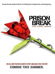 prison break the final break Streaming VF Français Complet Gratuit