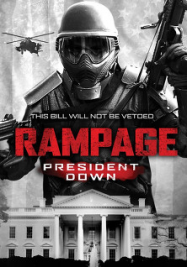 Rampage 3 : President Down Streaming VF Français Complet Gratuit